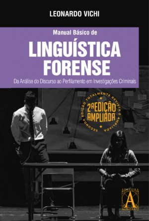 Manual Básico de Linguística Forense – 2ª Edição